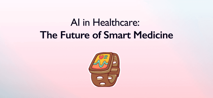 AI in Healthcare: The Future of Smart Medicine